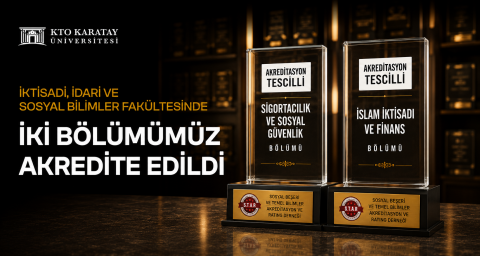 Sigortacılık ve Sosyal Güvenlik ile İslam İktisadı ve Finans Bölümlerinin Eğitim Kalitesi STAR Akreditasyonu ile Tescillendi